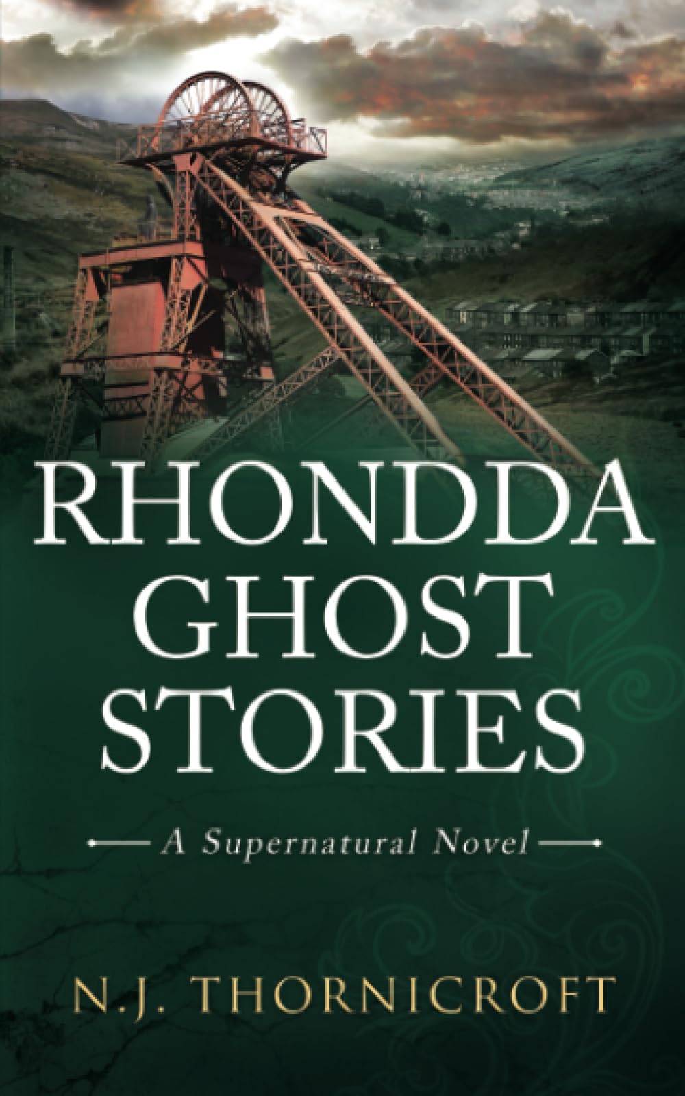 Rhondda Ghost Stories: A Supernatural Novel