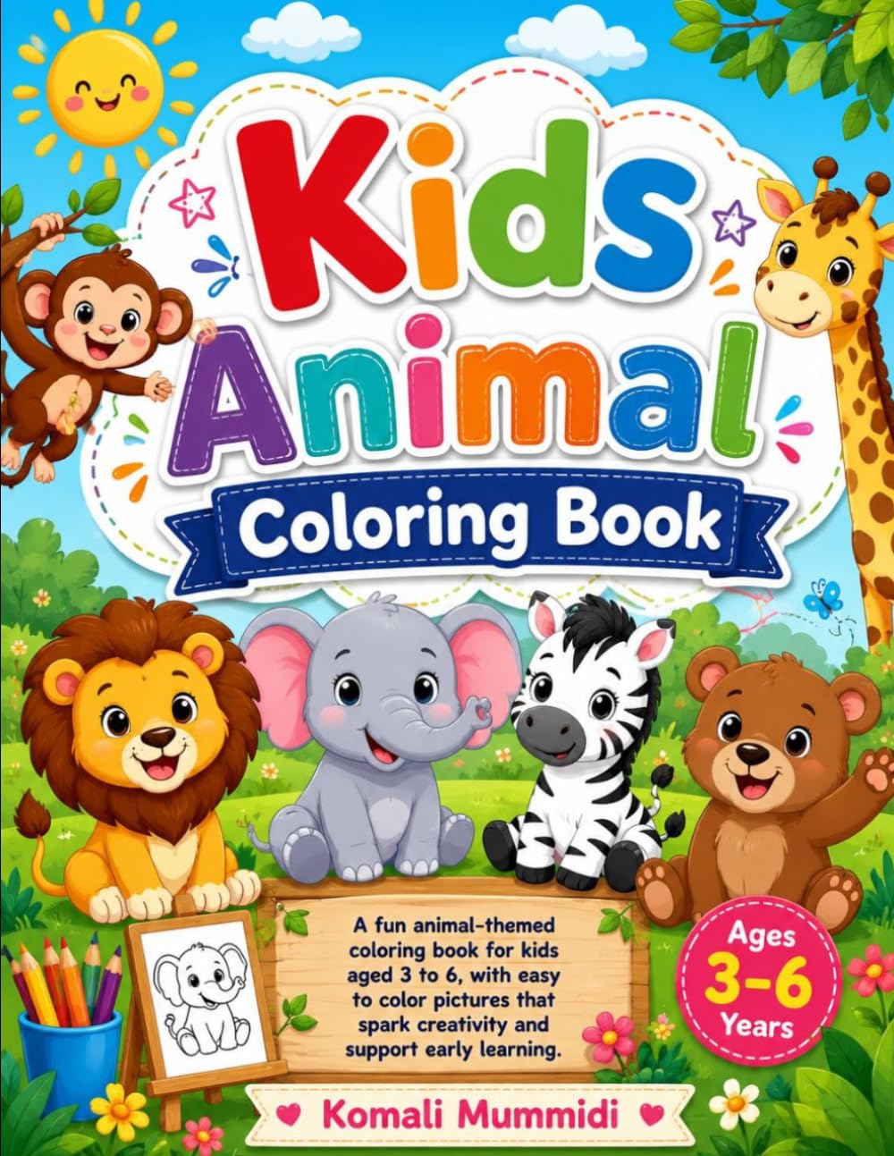 Kids Animal Coloring Book: Fun and Easy Animal Coloring Pages for Kids Ages 3–6 | Cute Zoo, Farm, Jungle & Ocean Animals for Preschool, Kindergarten and Early Learners