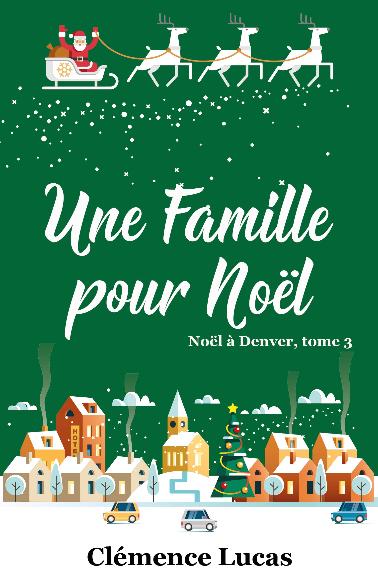 Une Famille pour Noël (Noël à Denver t. 3)