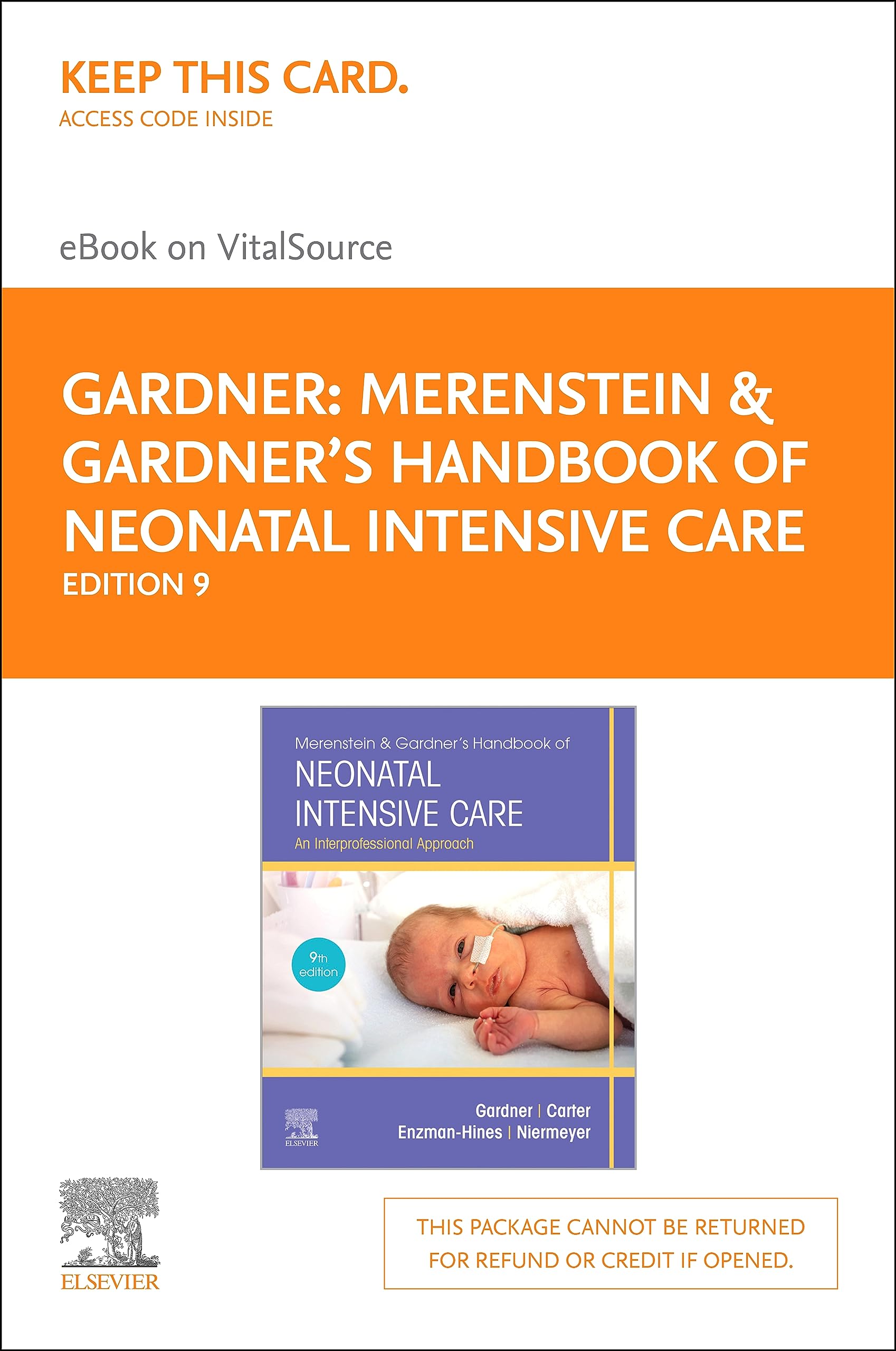 Merenstein & Gardner's Handbook of Neonatal Intensive Care - E-Book