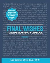 Final Wishes: A Workbook for Planning a Funeral