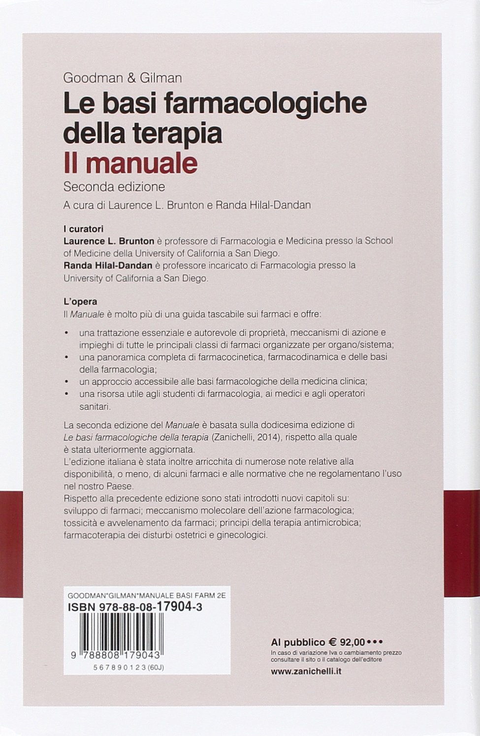 Goodman & Gilman. Le basi farmacologiche della terapia. Il manuale