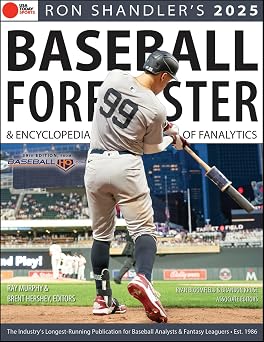 Ron Shandlers 2025 Baseball Forecaster And Encyclopedia of Fanalytics