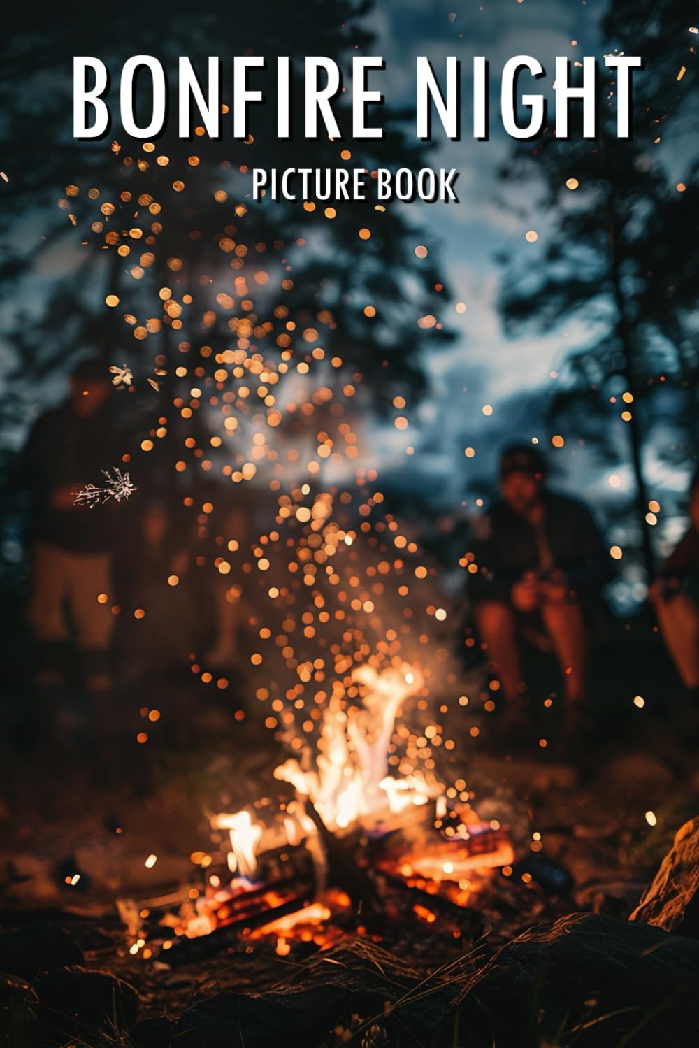 Bonfire Night: Picture Book for Alzheimer's Patients and Seniors with Dementia