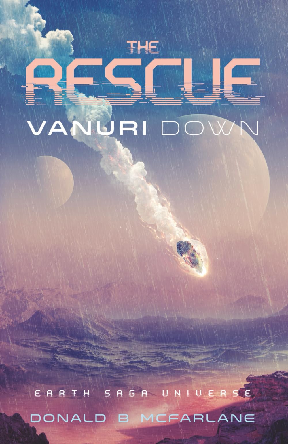 The Rescue: Vanuri Down: The Earth Saga Universe