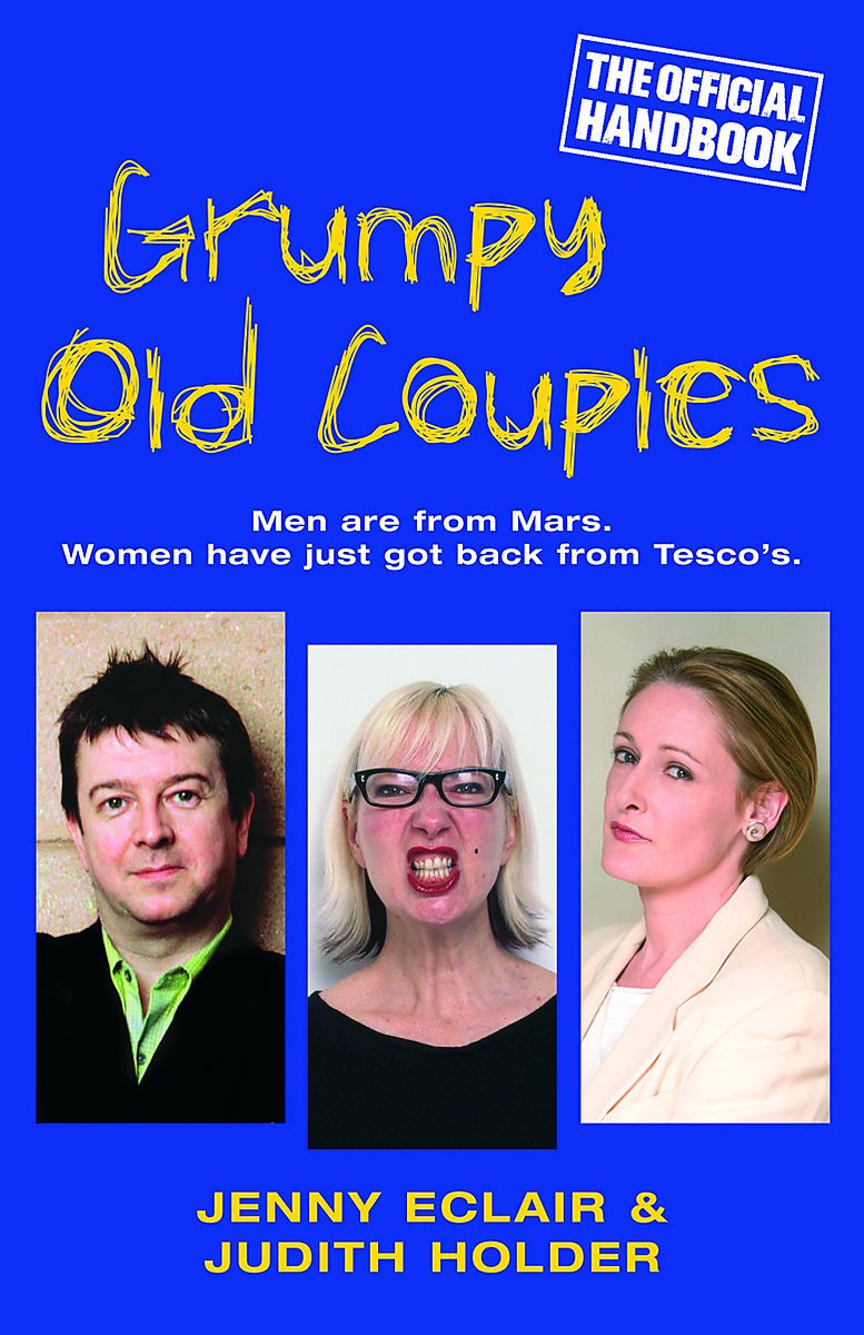 Grumpy Old Couples JENNY ECLAIR. JUDITH HOLDER, Judith Holder