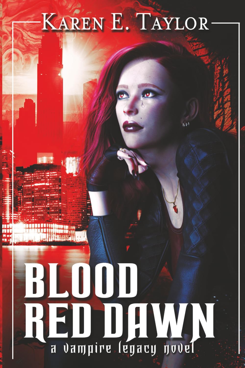 Blood Red Dawn: A Vampire Legacy Novel