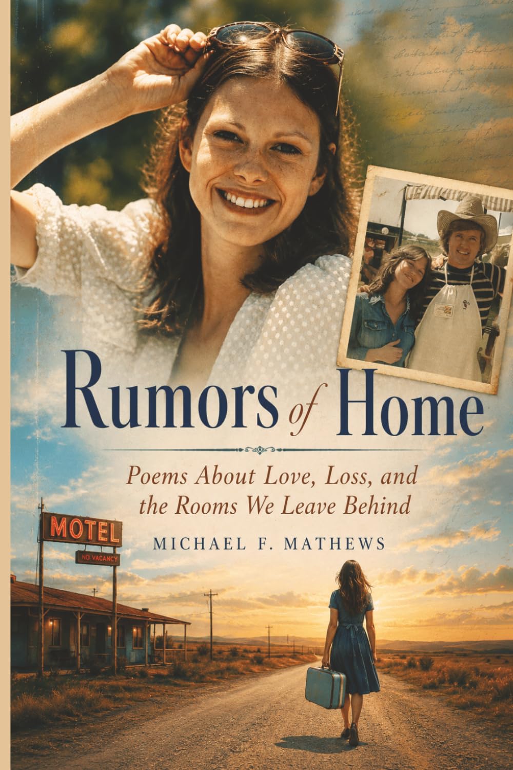 Rumors of Home: Poems About Love, Loss, and the Rooms We Leave Behind