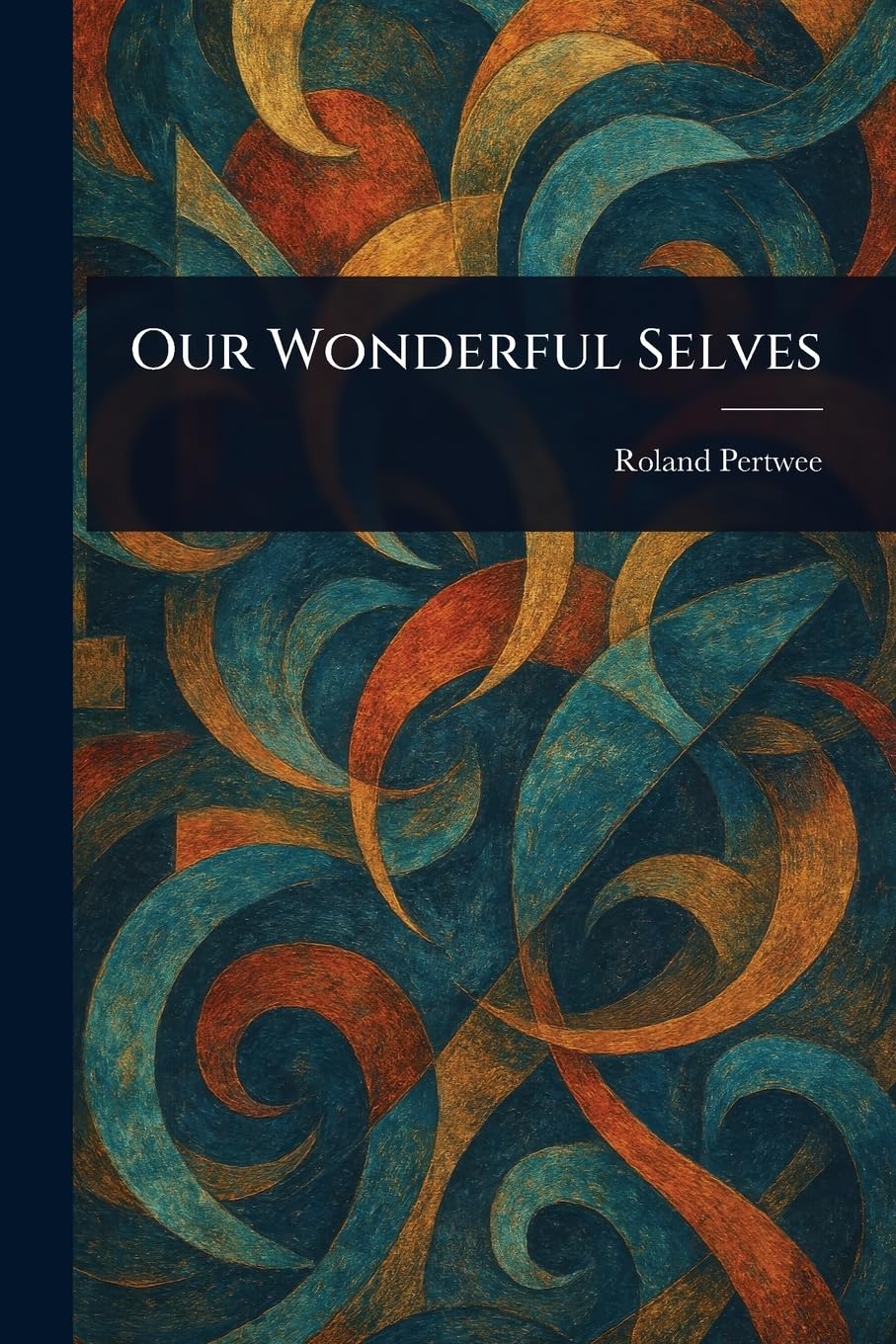 Our Wonderful Selves