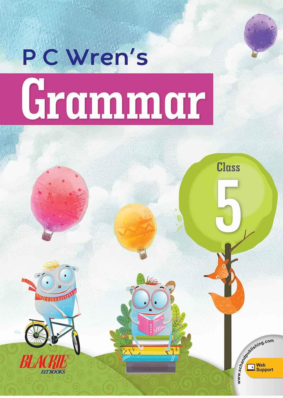 P C Wrens Grammar Class 5