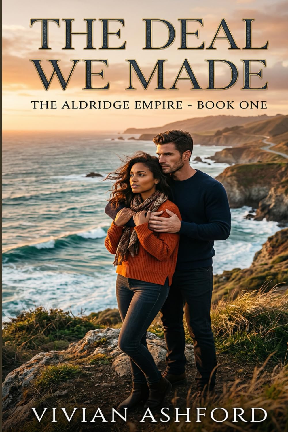The Deal We Made: A Billionaire Romance (The Aldridge Empire Romance)