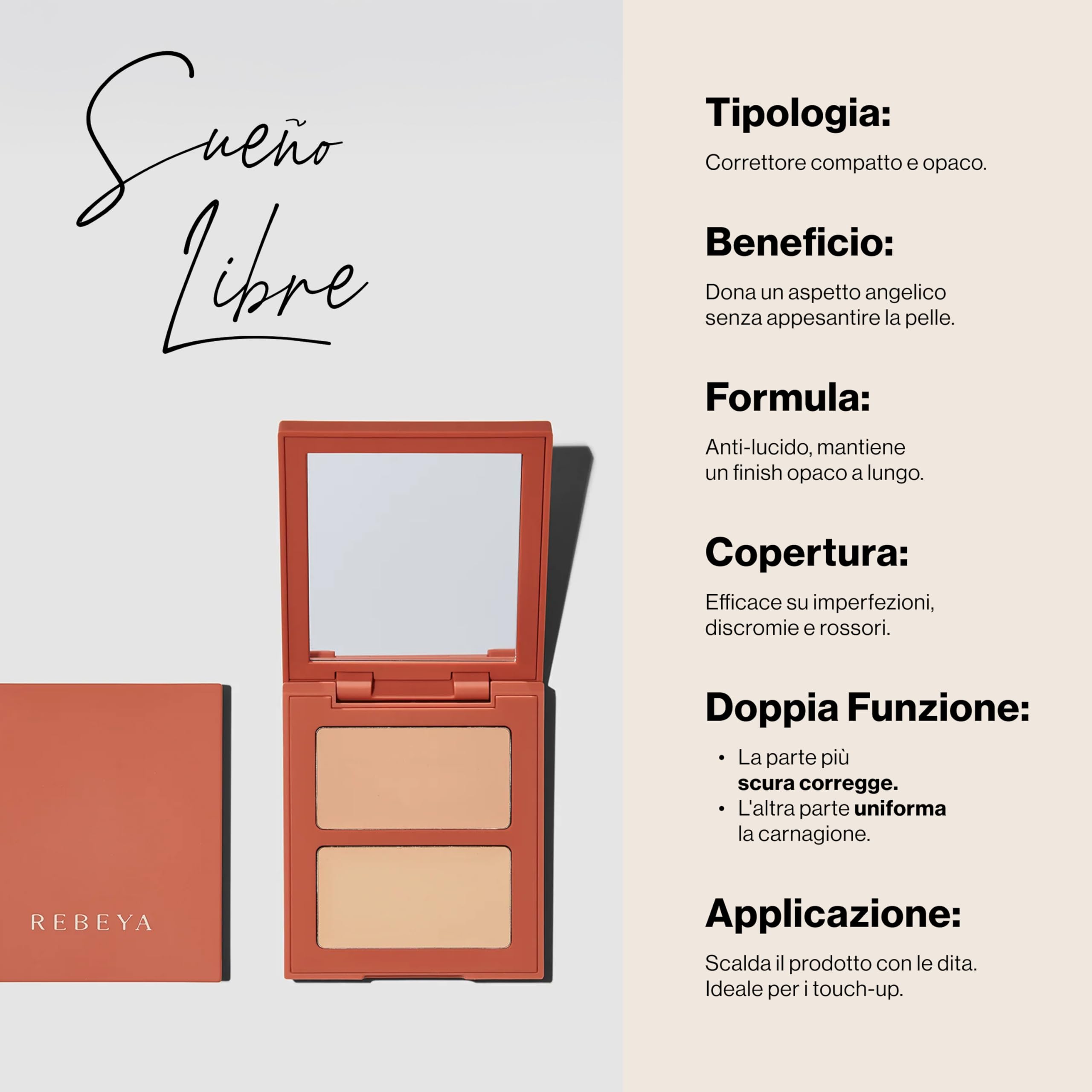 Correttore Compatto Opaco Doppia Tonalità REBEYA SUEÑO LIBRE 01 Chiaro Anti-Lucido Lunga Durata Made in Italy