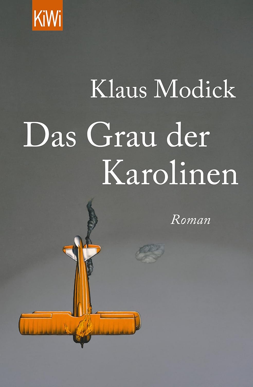 Das Grau der Karolinen: Roman eBook : Modick, Klaus: Amazon.de: Bücher