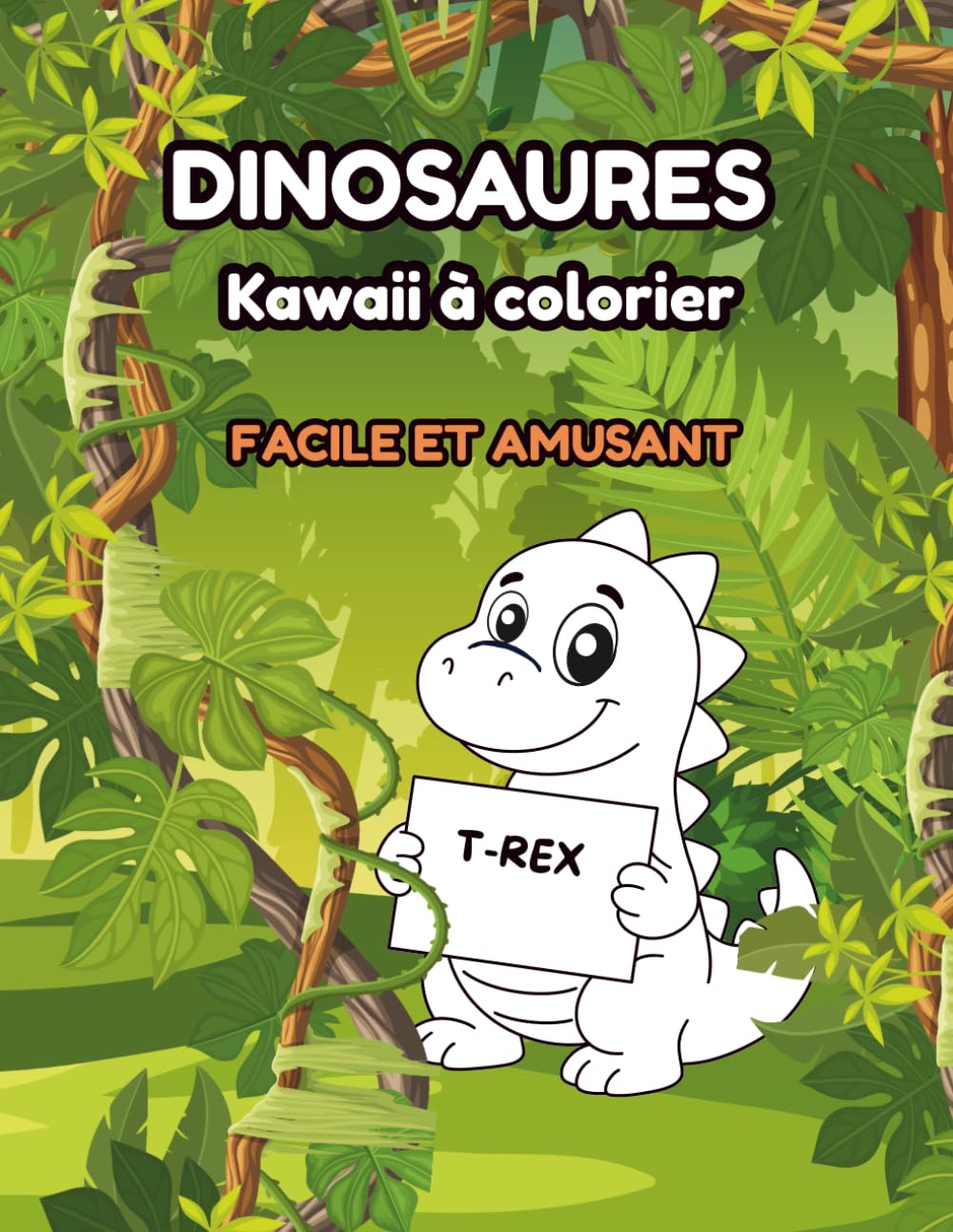 DINOSAURES Kawaii à colorier: FACILE ET AMUSANT DE 4 À 6 ANS