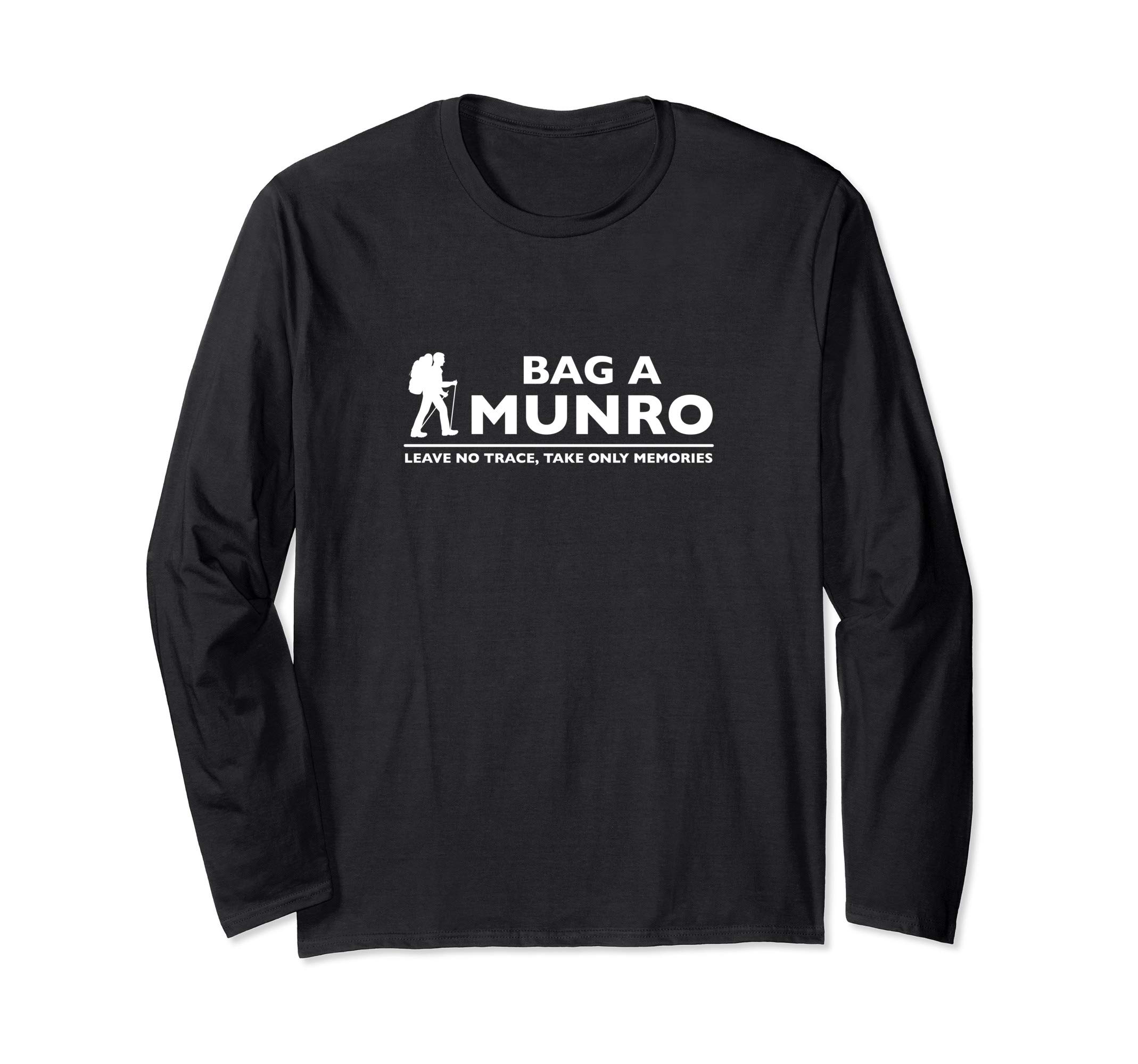 Bag a Munro - Take Only Memories- Hillwalking Munro Bagging Long Sleeve T-Shirt