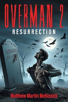 Overman 2 "resurrection"
