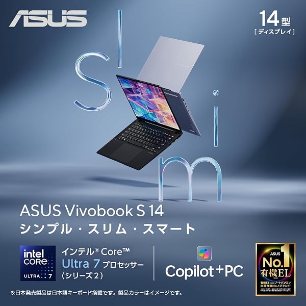 ASUS ノートパソコン Vivobook S 14 S5406SA 14型 インテル Core Ultra 7 258V メモリ 32GB SSD 1TB Windows 11 重量 1.3kg Wi-Fi 7 Type-C給電対応 顔認証 有機ELパネル Copilot+PC AI PC S5406SA-U7321W - 2