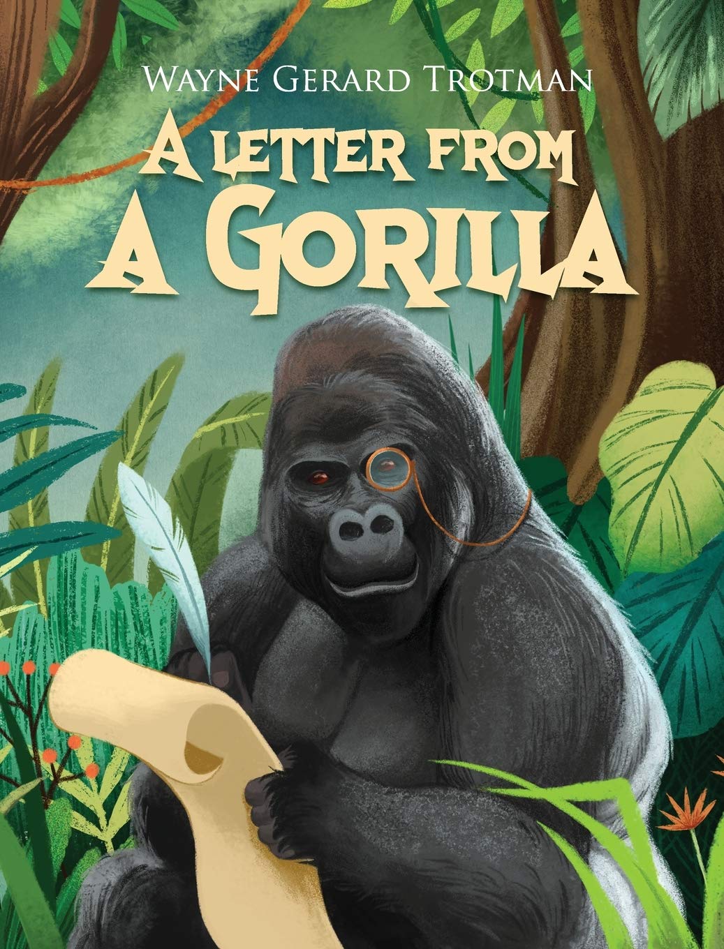 A Letter from a Gorilla (6) (Wayne Gerard Trotman's Rhyming Stories)