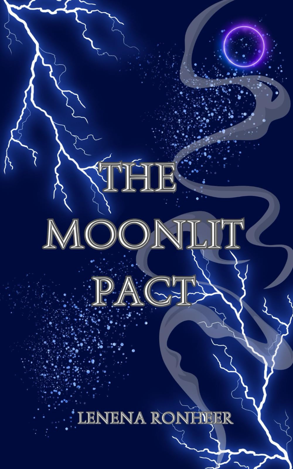 The Moonlit Pact: A hidden world, a deadly secret, and a wolf caught between duty and destiny. (The Silver Hollows Chronicles Book 1)