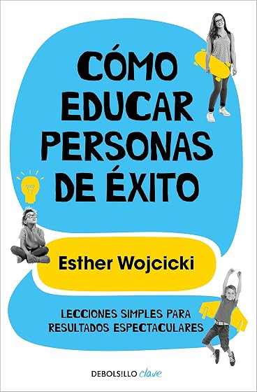 Cómo educar personas de éxito