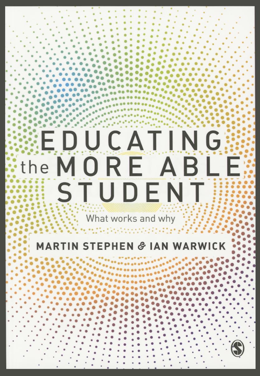 Educating the More Able Student: What works and why