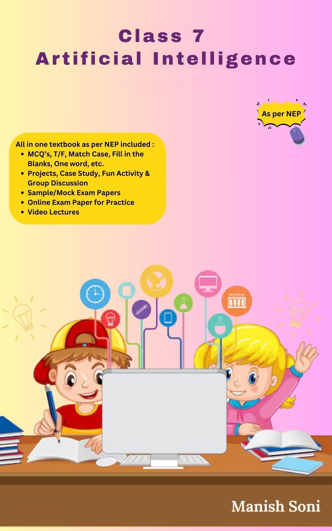 Class 7 Artificial Intelligence Book for eBook Complete Study Guide – Full Syllabus Coverage, Practice Exercise, Chapterwise Model Test Paper, Solved & Unsolved Practice Questions, Video Lectures, Online Test Papers, Mock Test Papers (Email Delivery of eBook in 2 Hours)-image-10