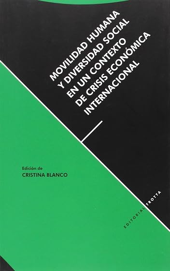 Movilidad Humana y Diversidad Social en un Contexto de Crisis Economia