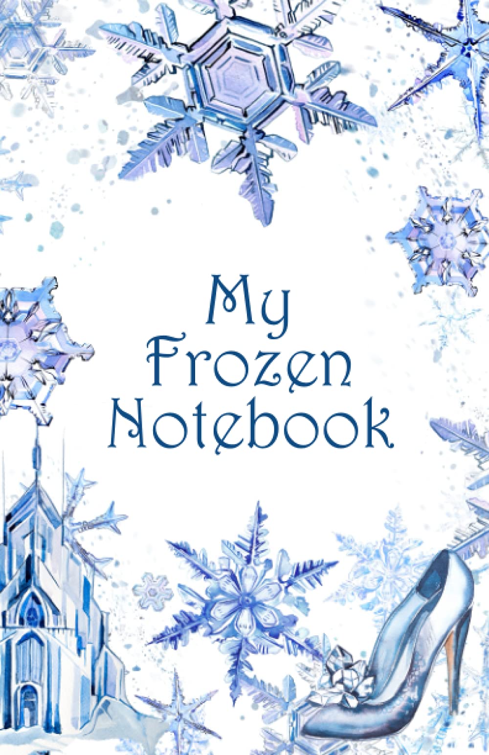 My Frozen Notebook: A Simply Cute Notebook for Girls with Dotted Lines