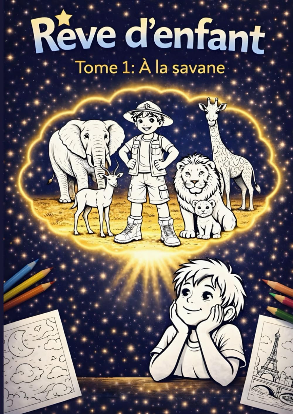 Rêve d'enfant: Tome 1 - À la savane