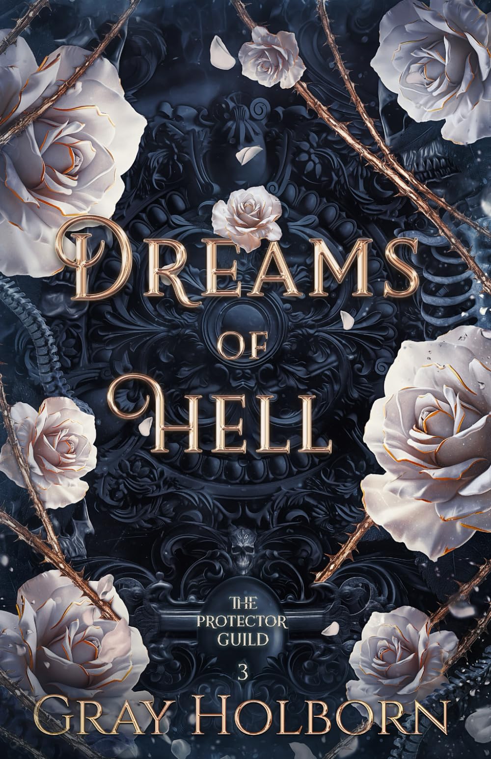 Dreams of Hell: The Protector Guild Book 3