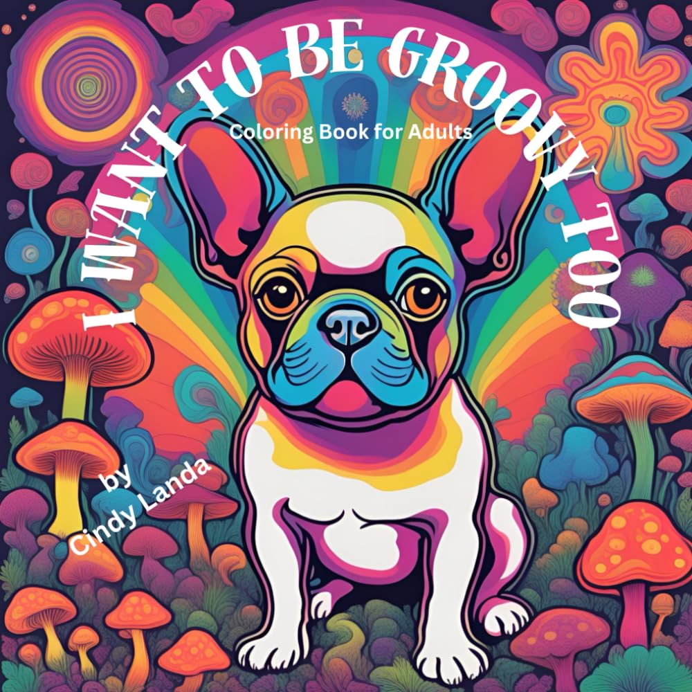 I Want to be Groovy Too