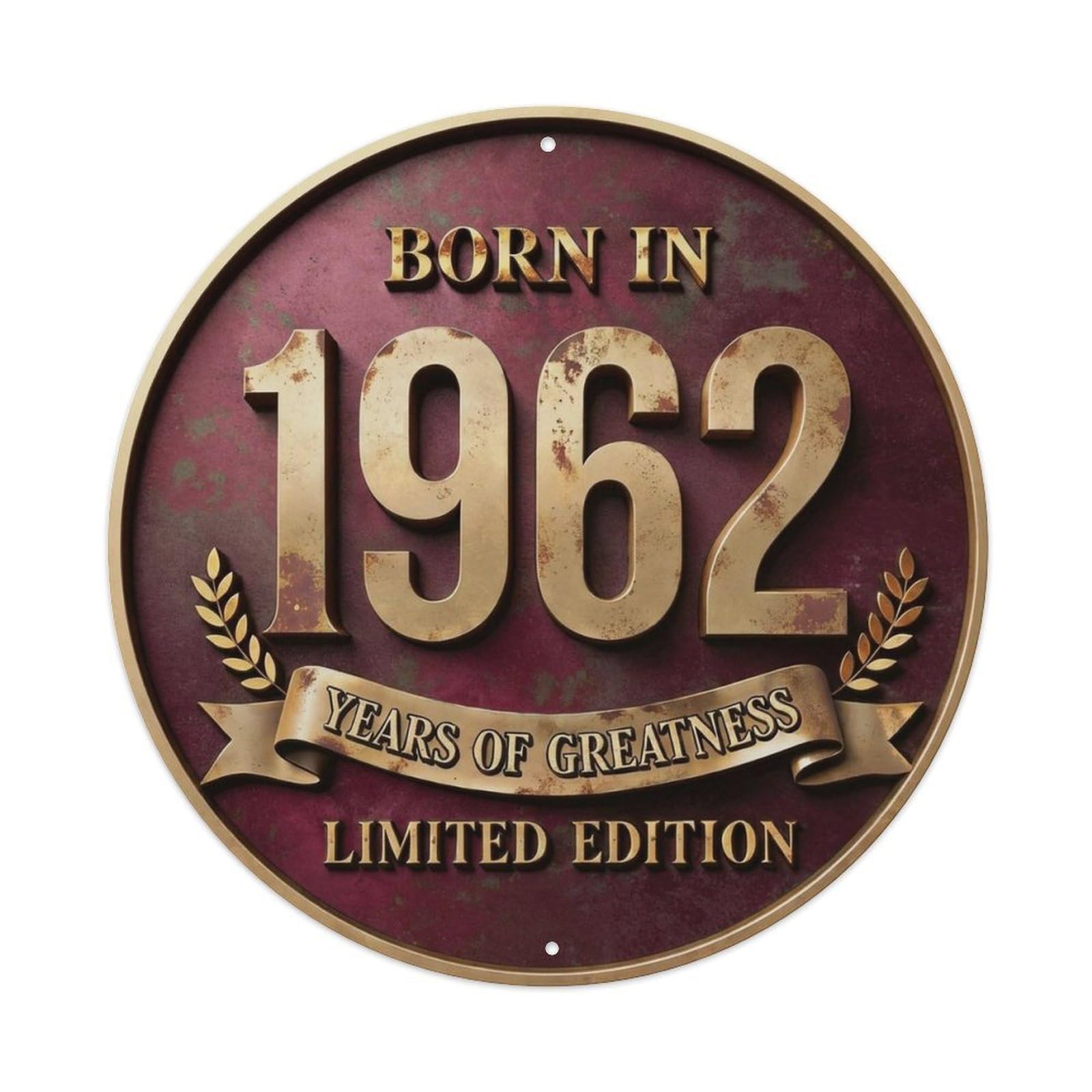 Born In 1962 Years Of Greatness Minimal Style Metal Tin Sign