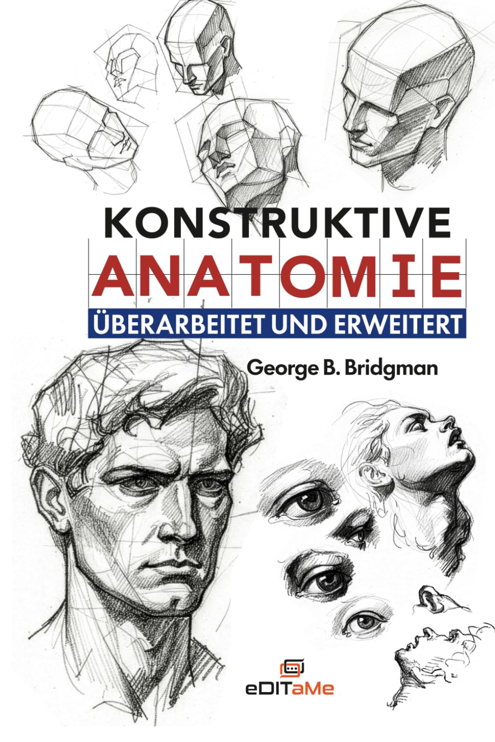 KONSTRUKTIVE ANATOMIE: ÜBERARBEITET UND ERWEITERT