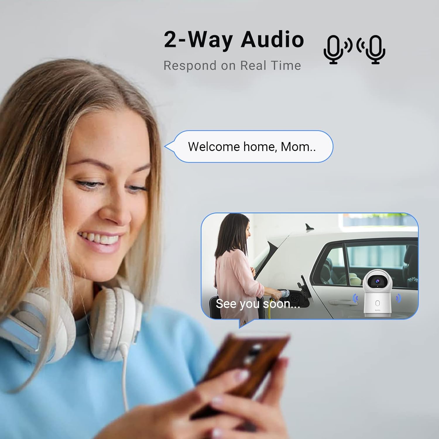 Woman smiling while looking at her phone, with a speech bubble indicating two-way audio communication through the camera.