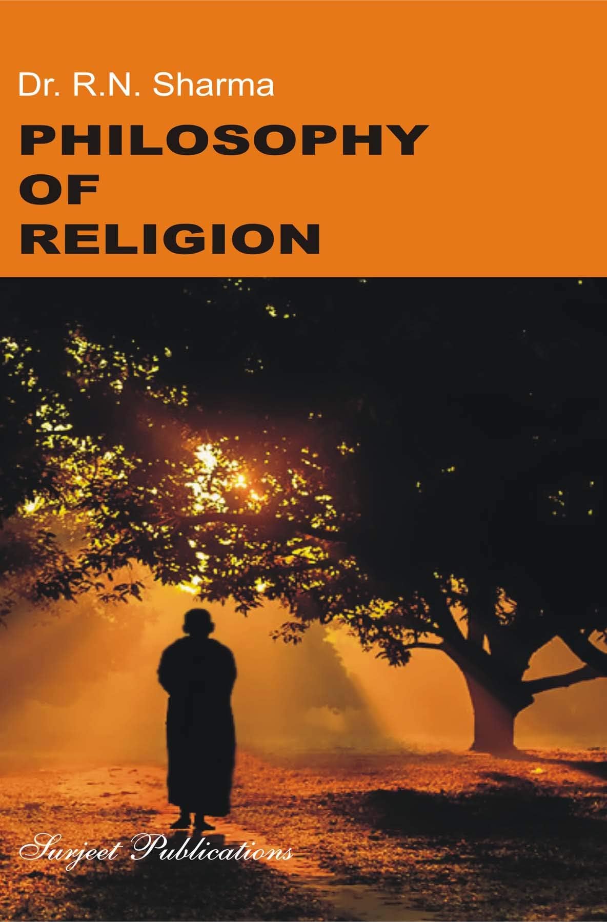 PHILOSOPHY OF RELIGION - ISBN: 978-81-229-0518-2