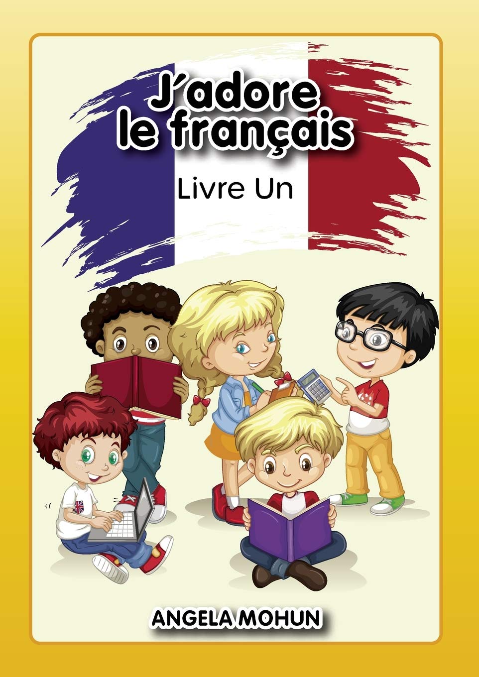 J'adore le francais: Livre 1