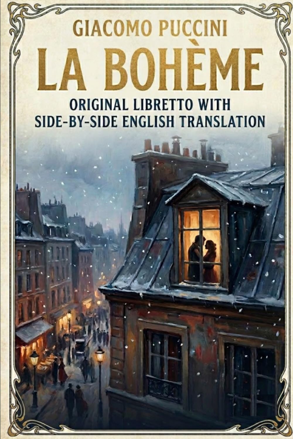 La Bohème: Original libretto with side-by-side English translation