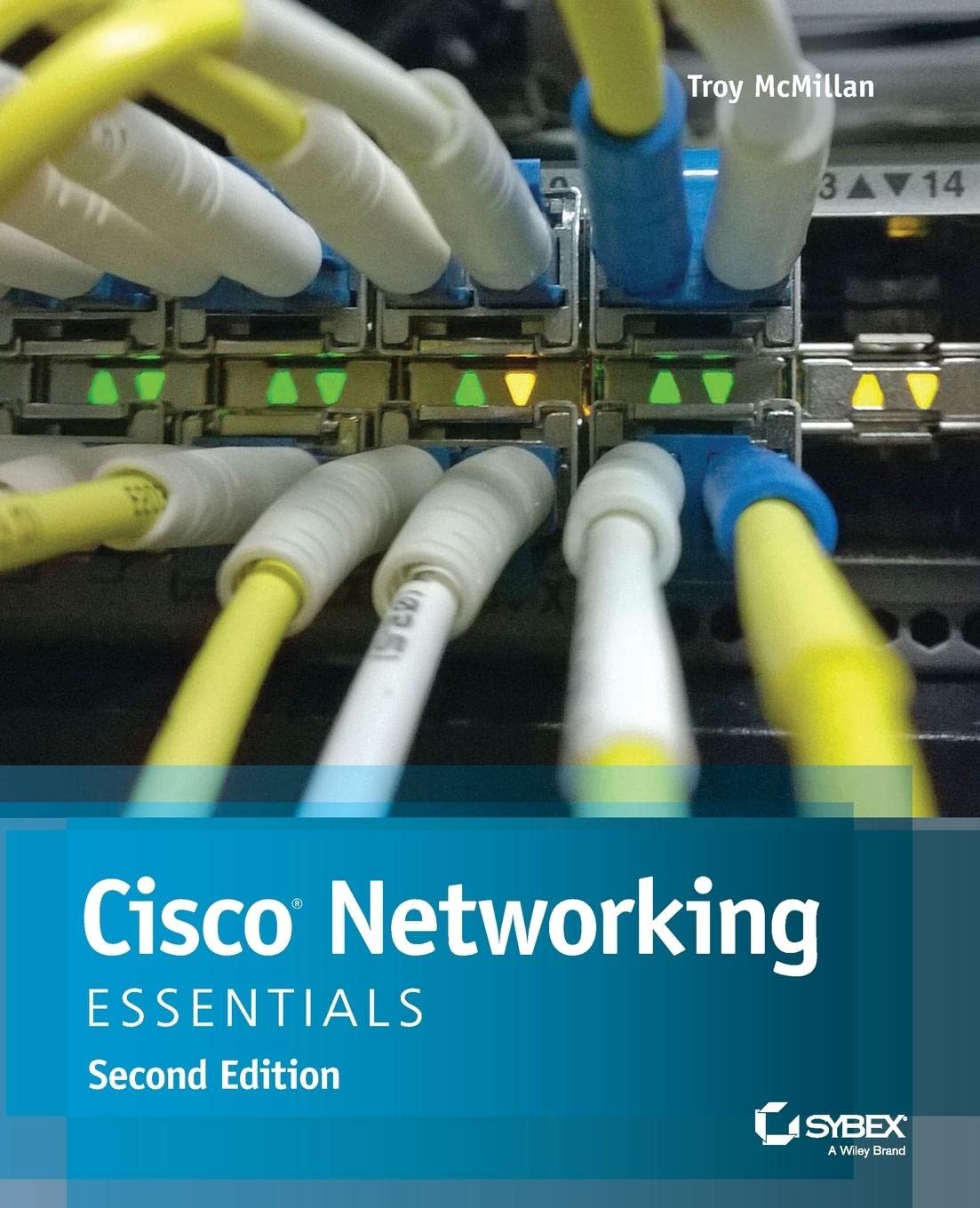 Cisco Networking Essentials by Troy McMillan PAPERBACK 9781119092155