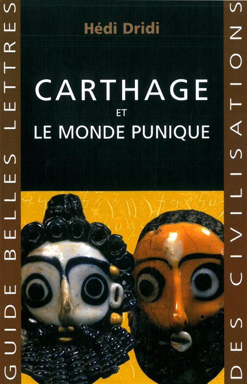 Les Belles Lettres Carthage: Et Le Monde Punique