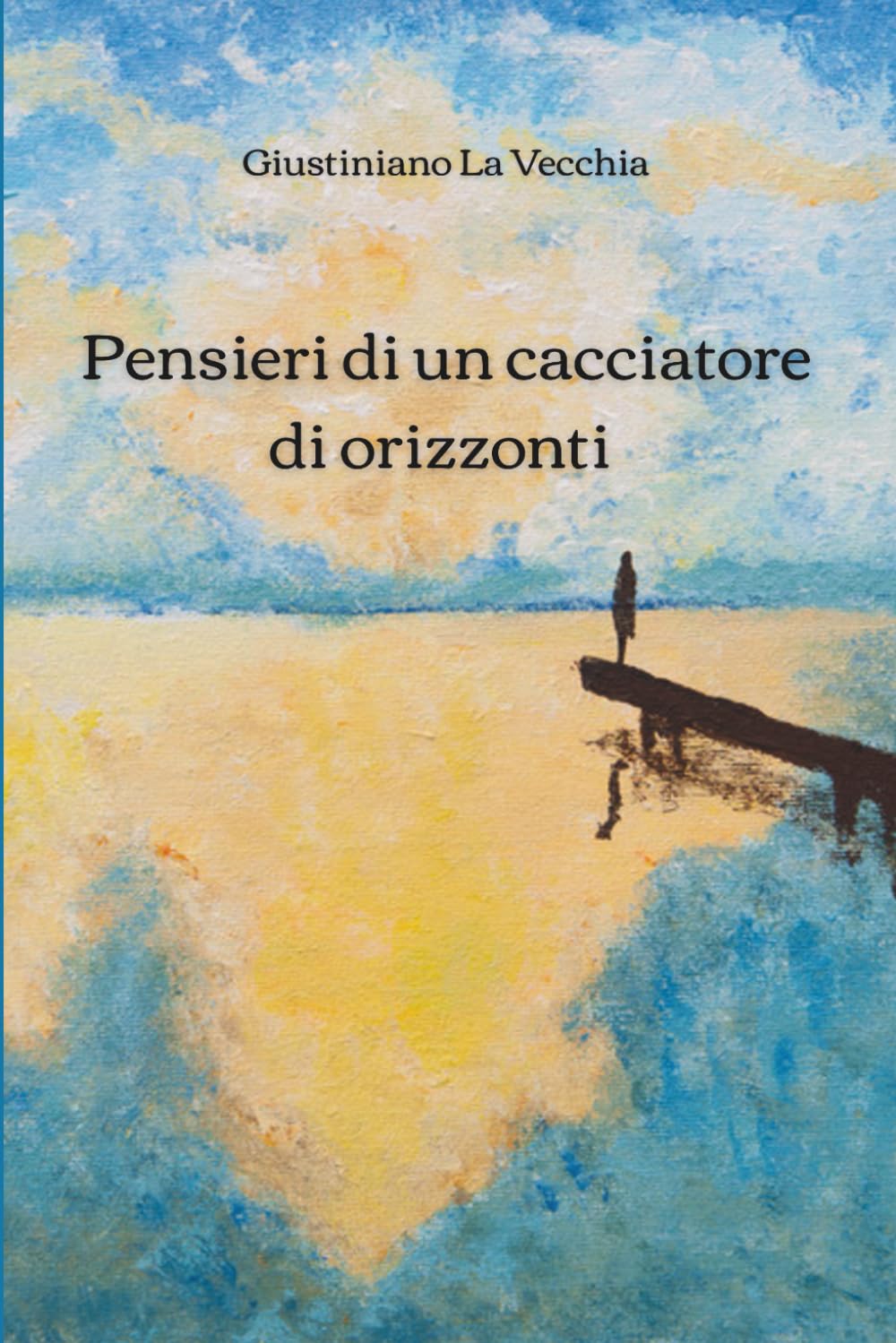 Appunti di un cacciatore di orizzonti