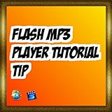 Flash Mp3 Player Tutorial tip