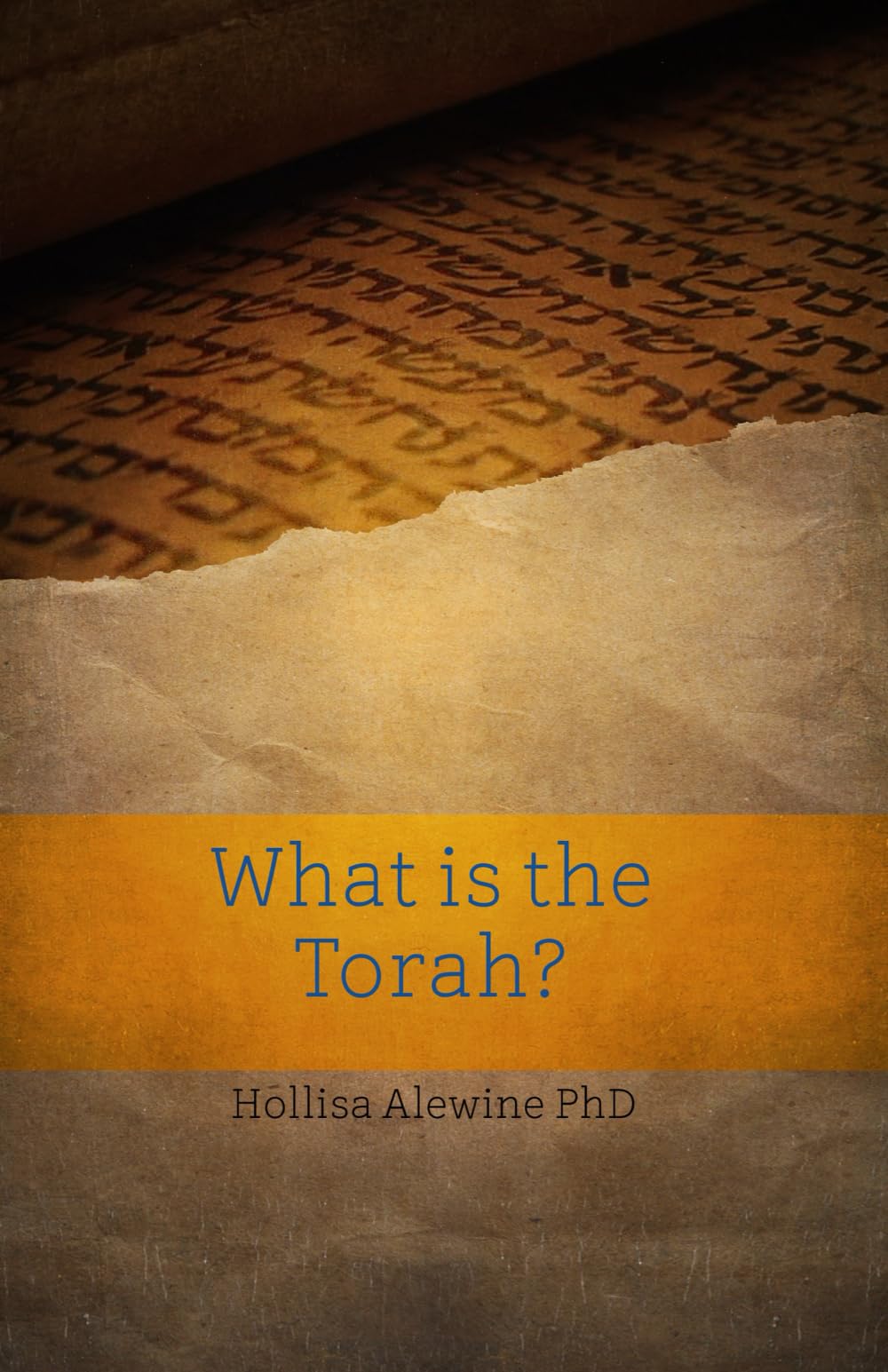 What is the Torah?: Volume 1 (Books Encouraging the Kingdom of Yeshua)