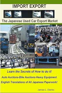 Import-Export Business Secrets of the Japanese Used Car Export Market