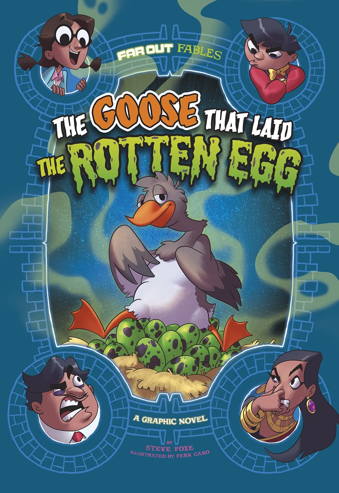The Goose that Laid the Rotten Egg: A Graphic Novel