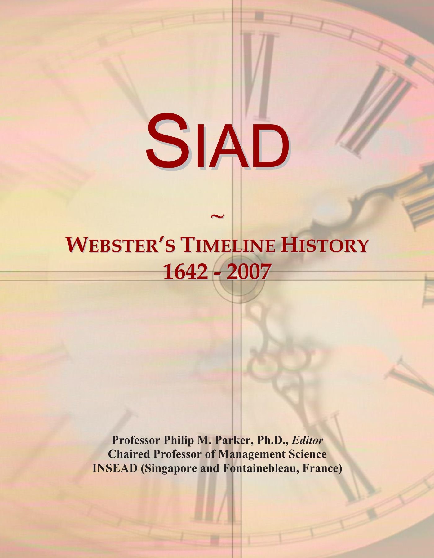Siad: Webster's Timeline History, 1642 - 2007