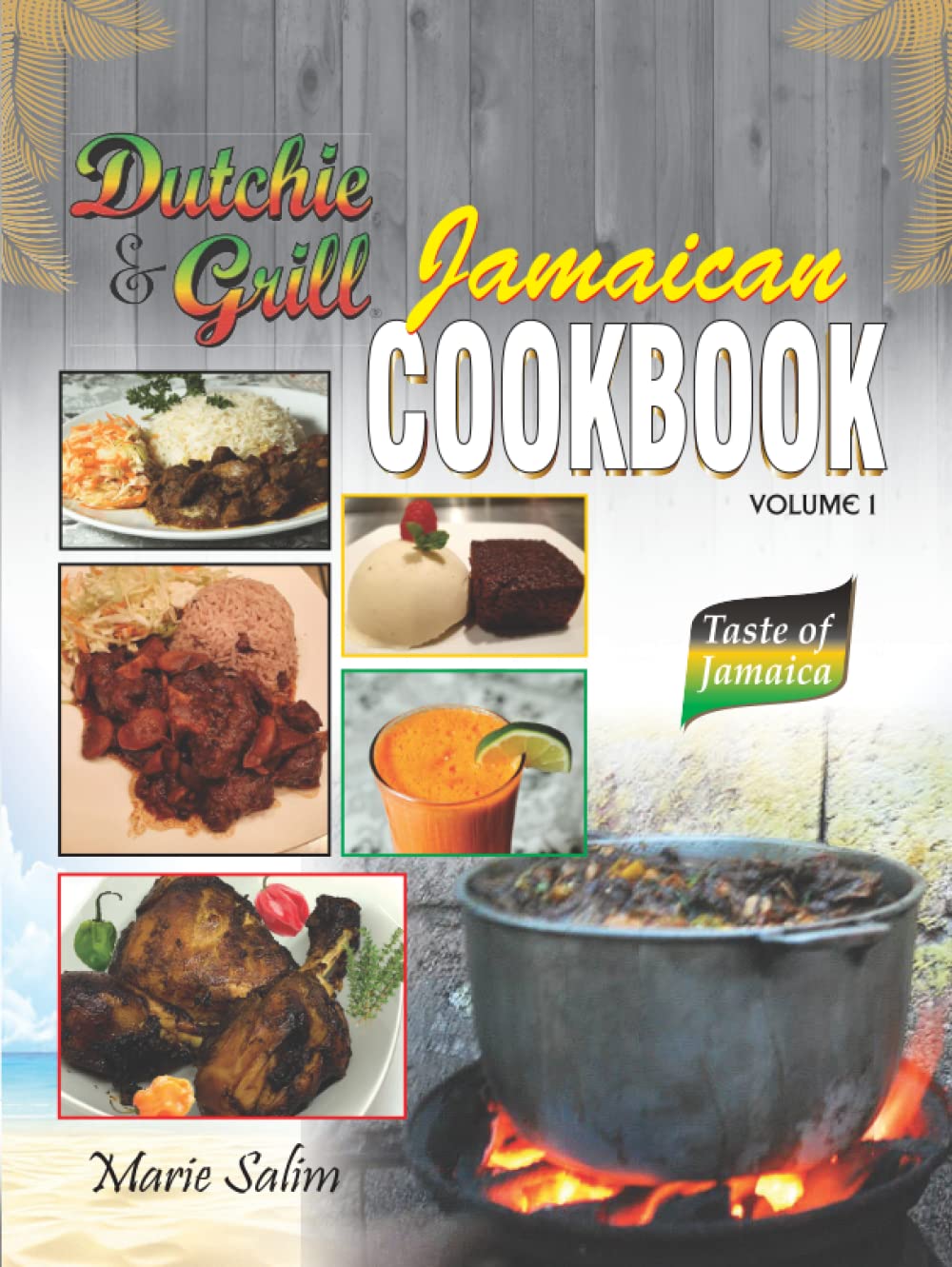 Dutchie & Grill: Jamaican Cookbook