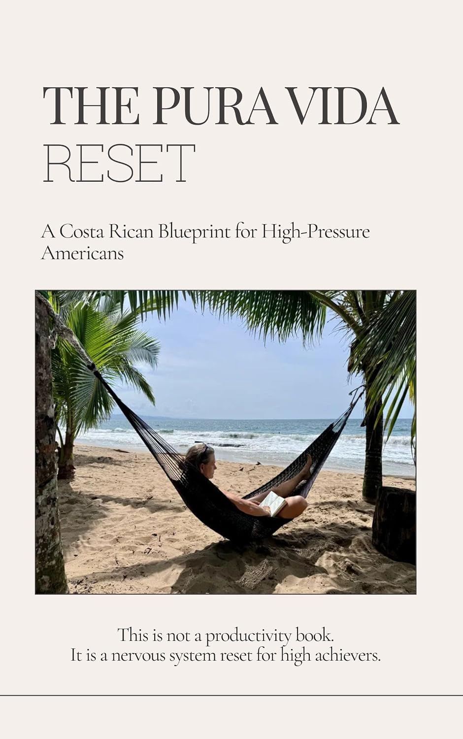 The Pura Vida Reset: A Costa Rican Blueprint for High-Pressure Americans