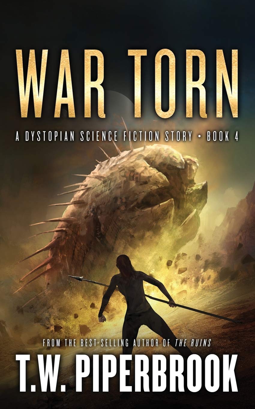 War Torn: A Dystopian Science Fiction Story: 4 (The Sandstorm Series)