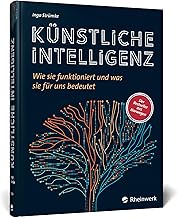 Künstliche Intelligenz: Wie sie funktioniert und was sie für uns bedeutet. Der KI-Bestseller aus Norwegen – jetzt als deutschsprachige Ausgabe