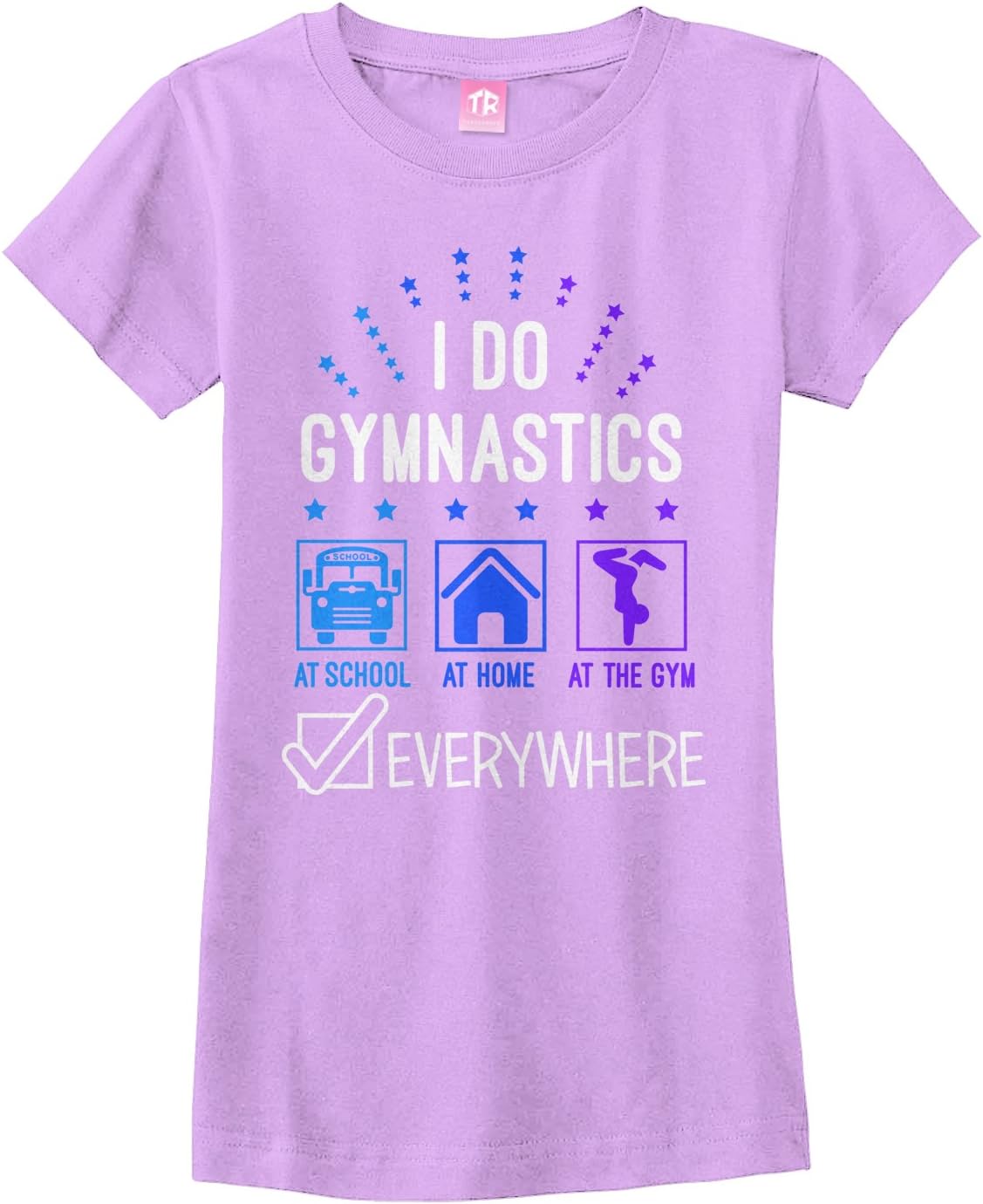Threadrock Big Girls' I Do Gymnastics Everywhere Fitted T-Shirt